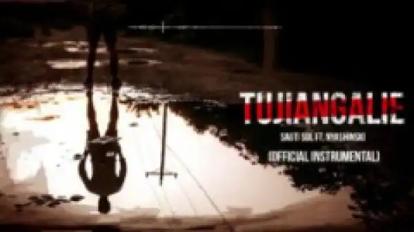 Instrumental: Sauti Sol - Tujiangalie